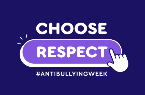 ANTI-BULLYING WEEK MONDAY 11TH - FRIDAY 15TH NOVEMBER 2024